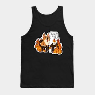 This is fine Tank Top